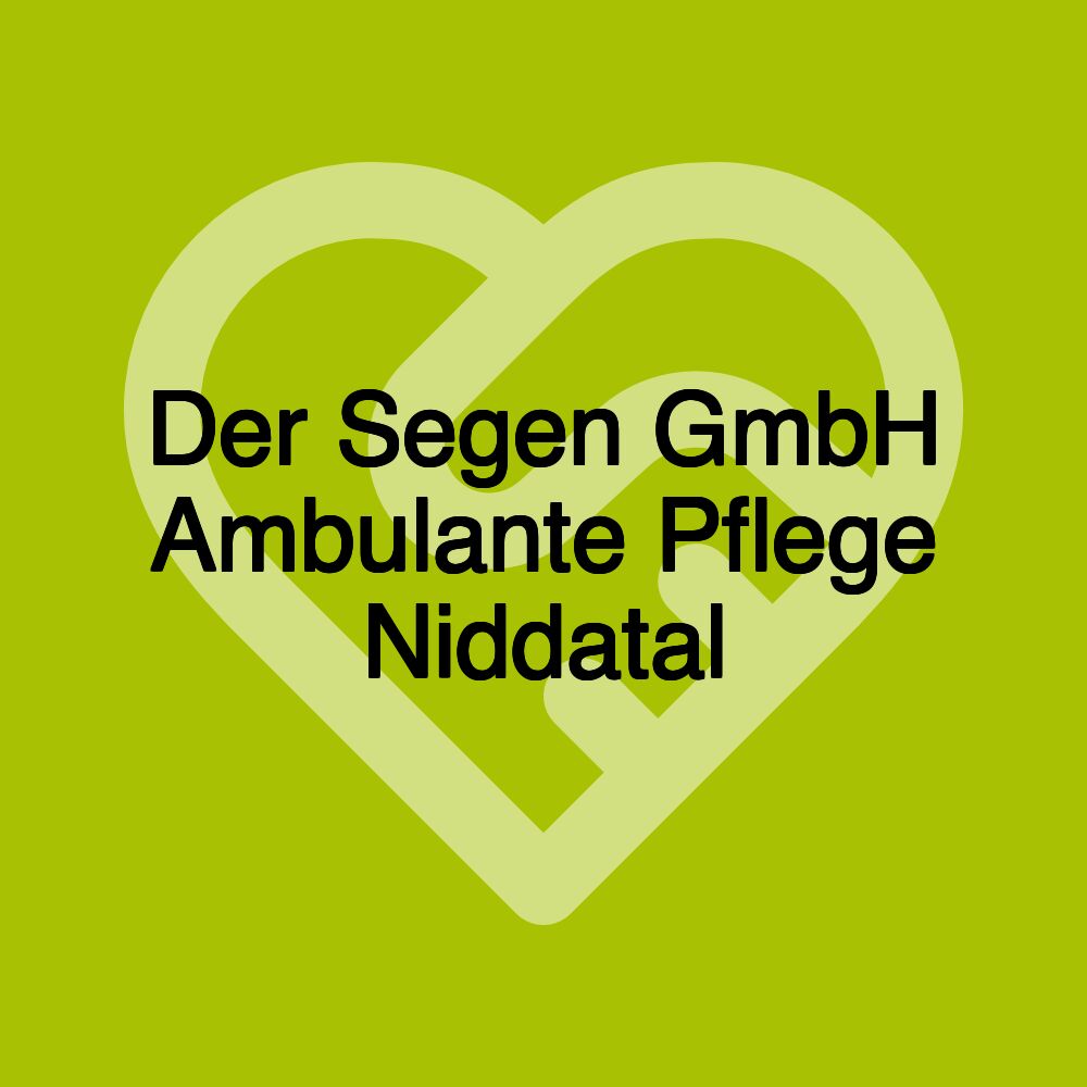 Der Segen GmbH Ambulante Pflege Niddatal