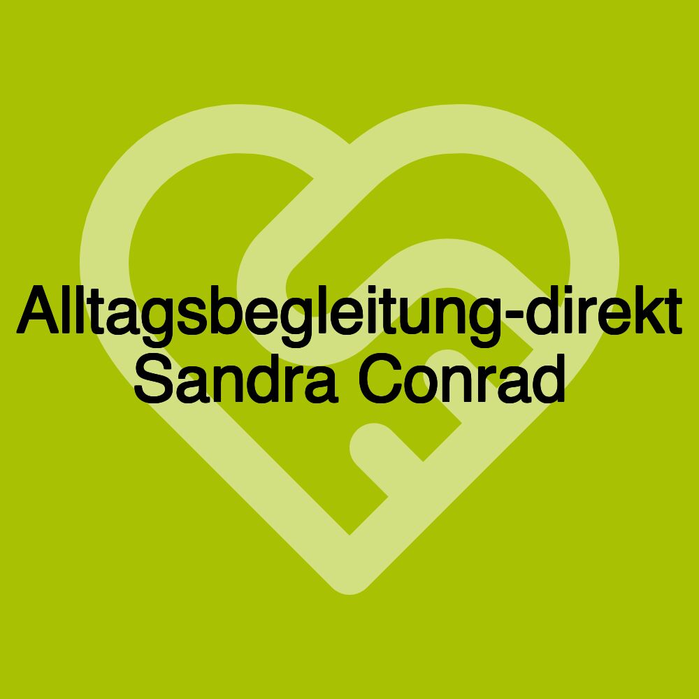 Alltagsbegleitung-direkt Sandra Conrad