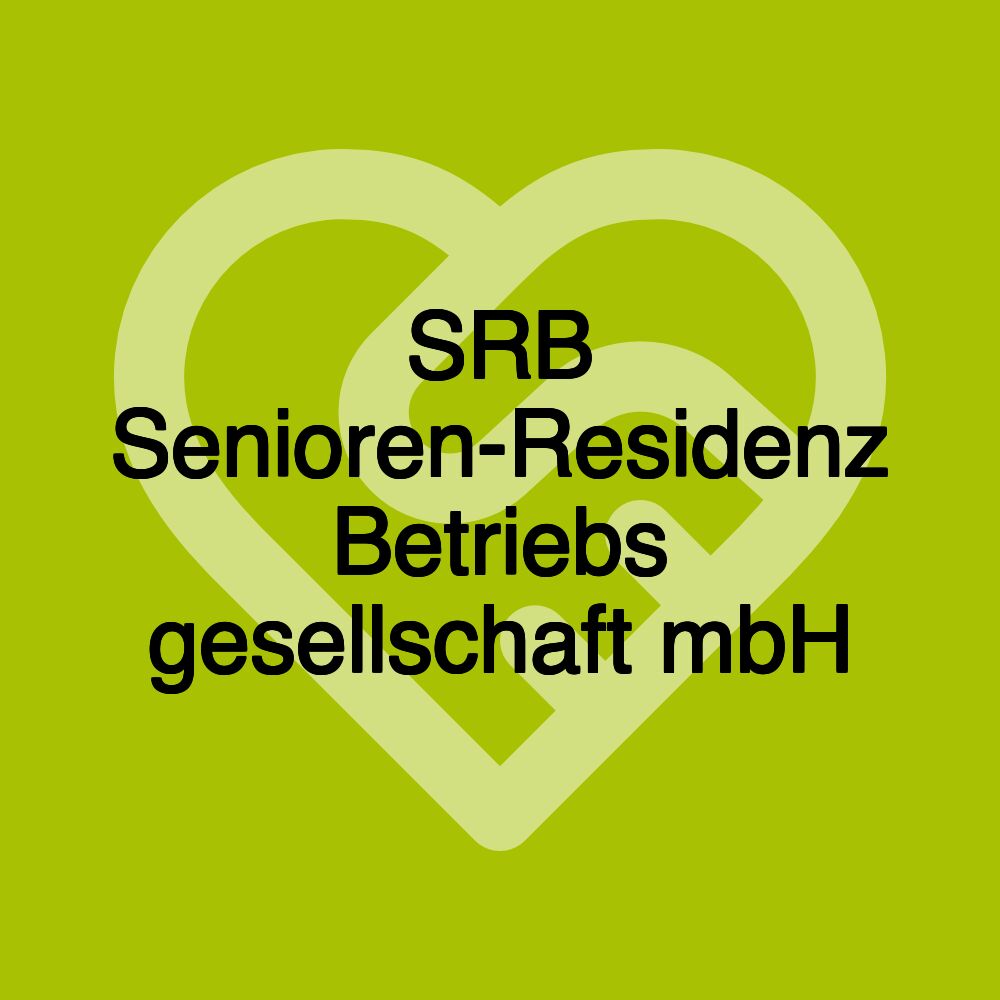 SRB Senioren-Residenz Betriebs gesellschaft mbH