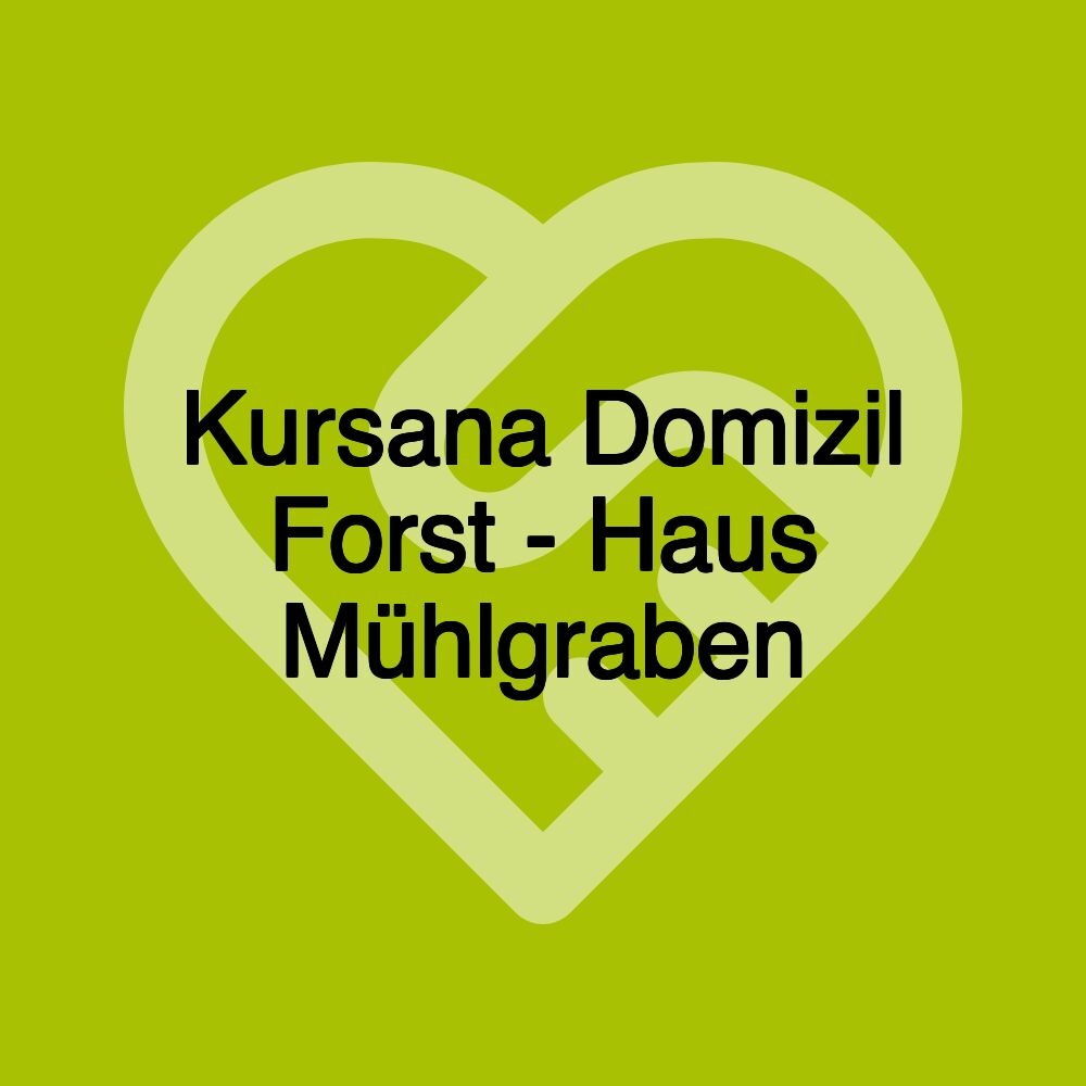 Kursana Domizil Forst - Haus Mühlgraben