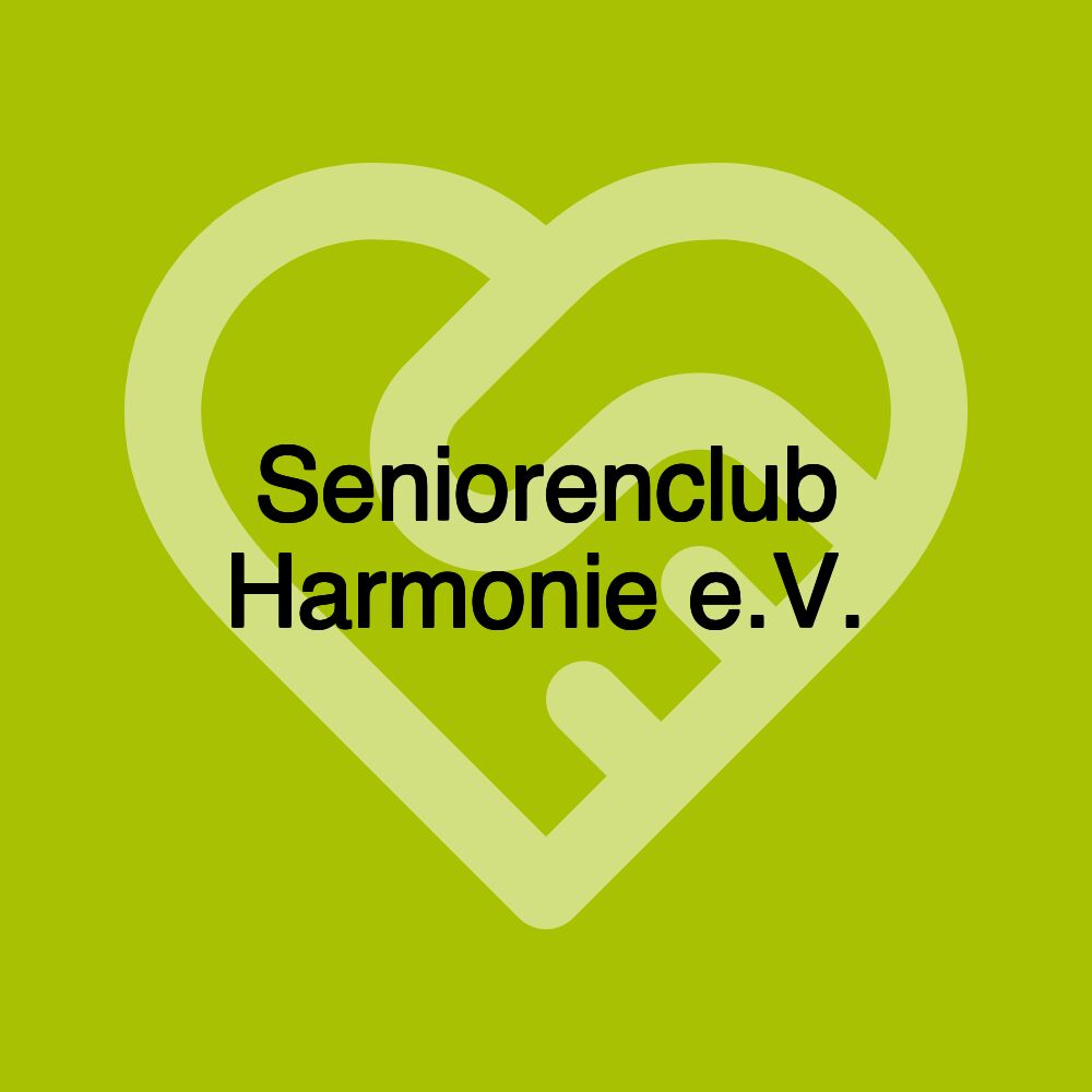 Seniorenclub Harmonie e.V.