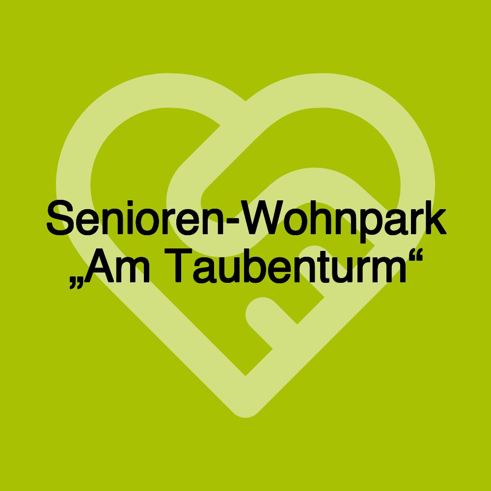 Senioren-Wohnpark „Am Taubenturm“