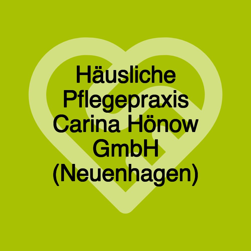 Häusliche Pflegepraxis Carina Hönow GmbH (Neuenhagen)