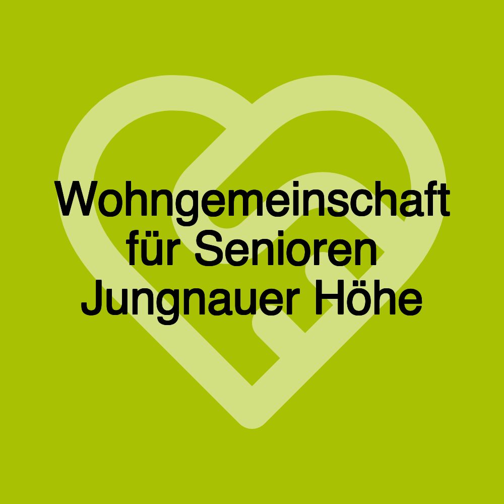 Wohngemeinschaft für Senioren Jungnauer Höhe