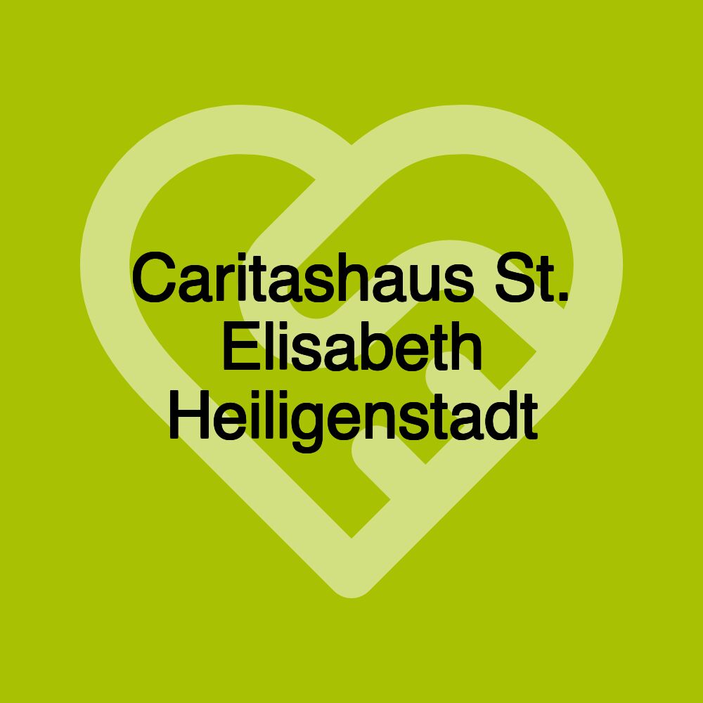 Caritashaus St. Elisabeth Heiligenstadt