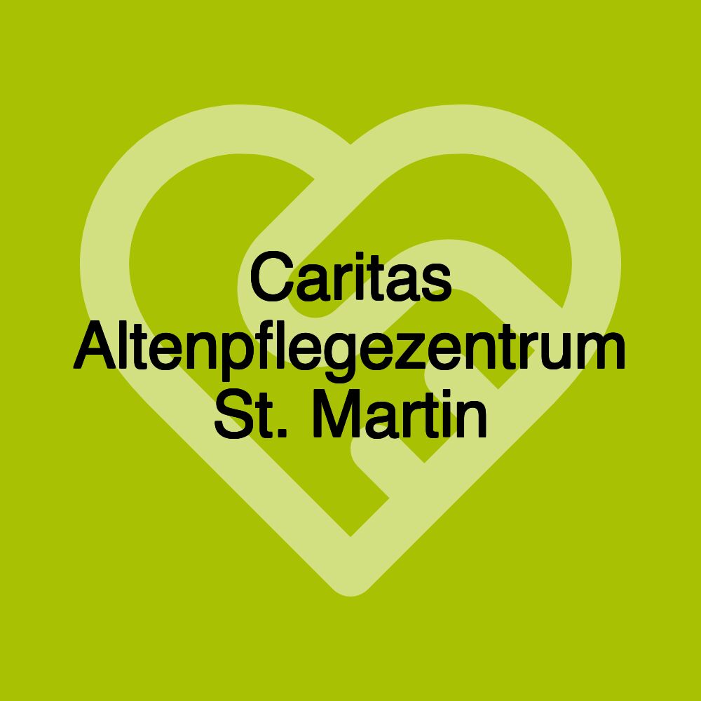 Caritas Altenpflegezentrum St. Martin