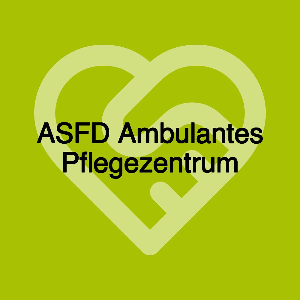 ASFD Ambulantes Pflegezentrum