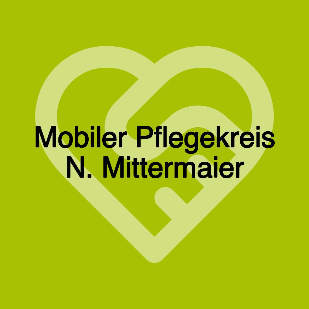 Mobiler Pflegekreis N. Mittermaier