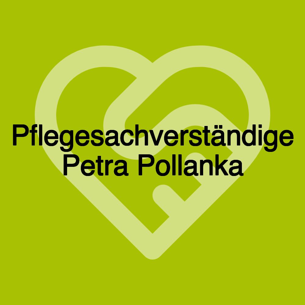 Pflegesachverständige Petra Pollanka