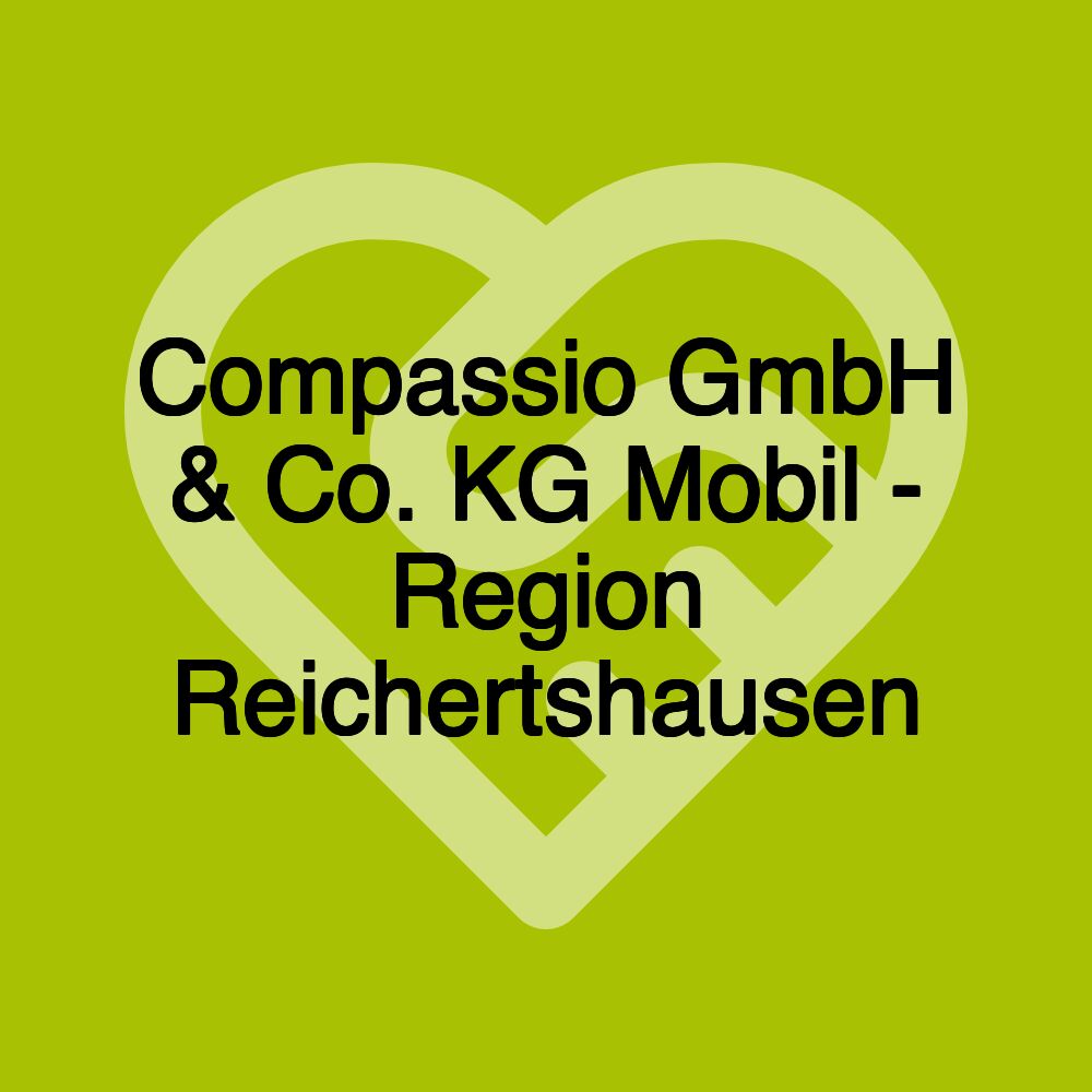 Compassio GmbH & Co. KG Mobil - Region Reichertshausen