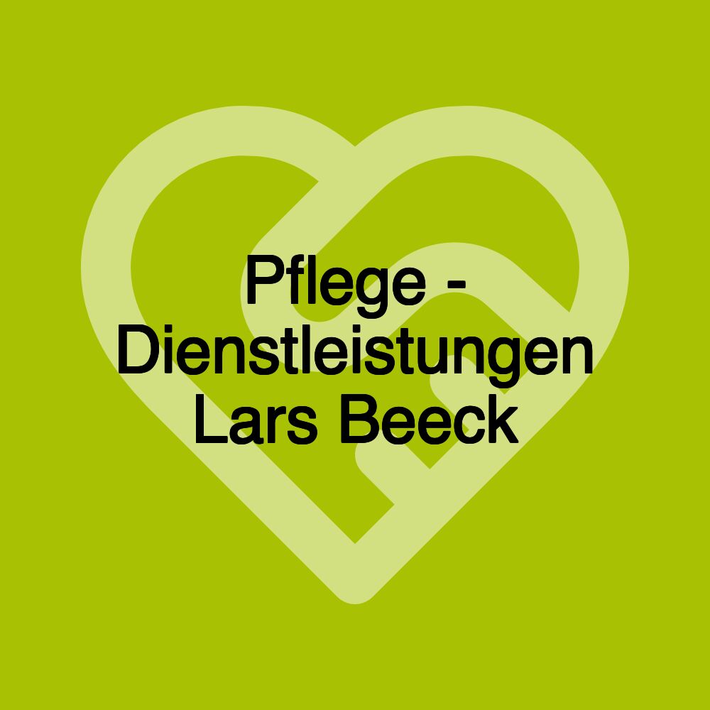 Pflege - Dienstleistungen Lars Beeck