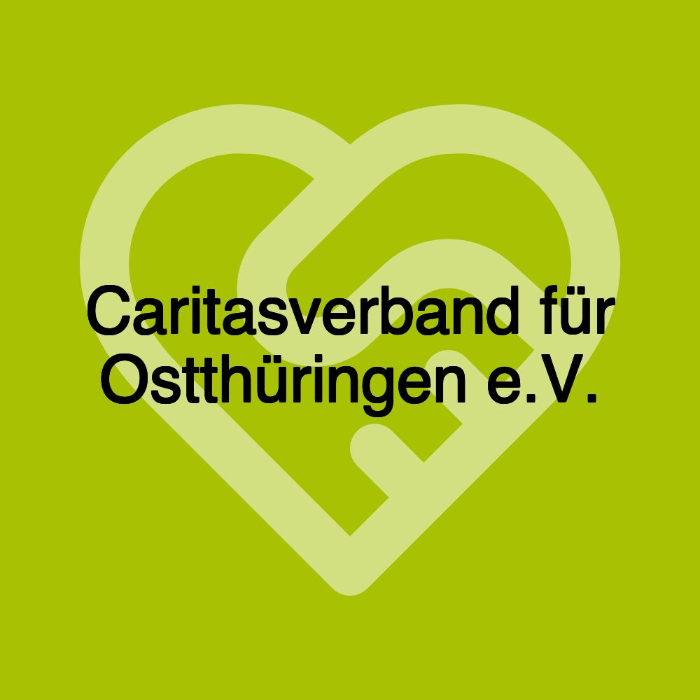 Caritasverband für Ostthüringen e.V.