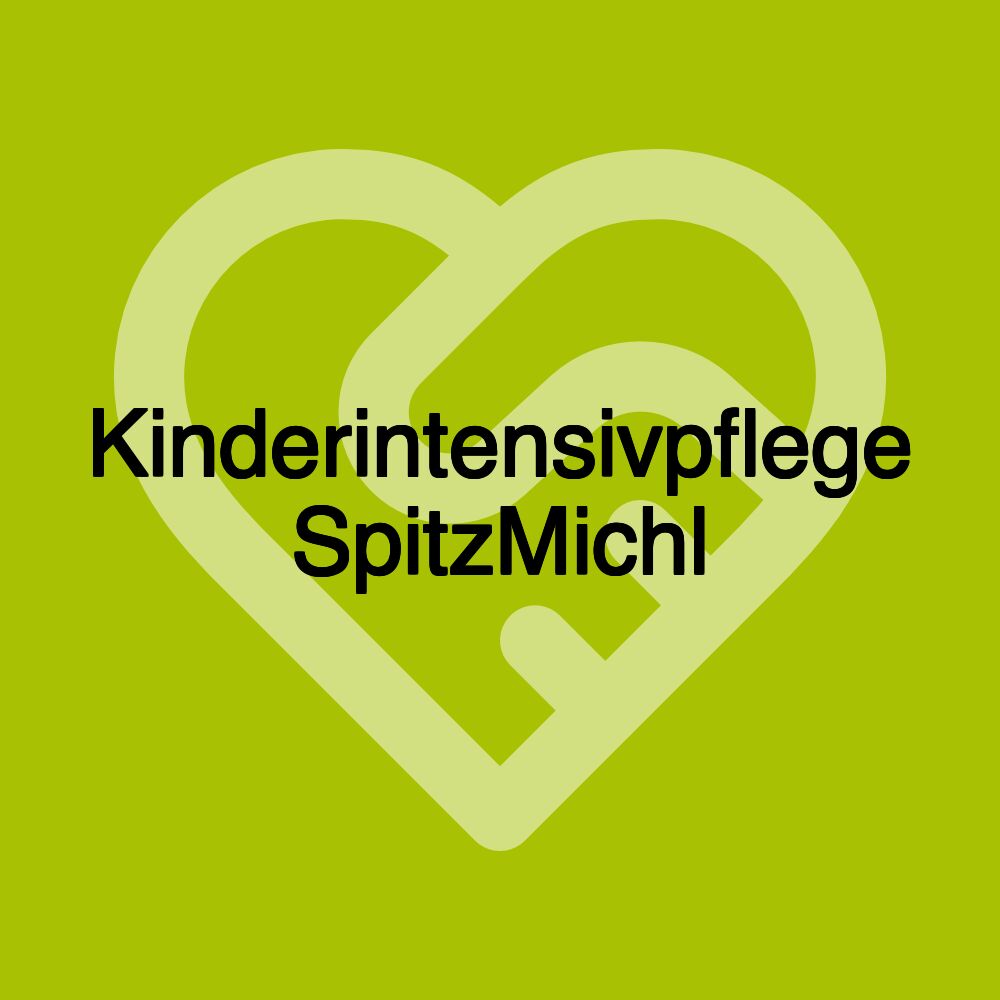 Kinderintensivpflege SpitzMichl