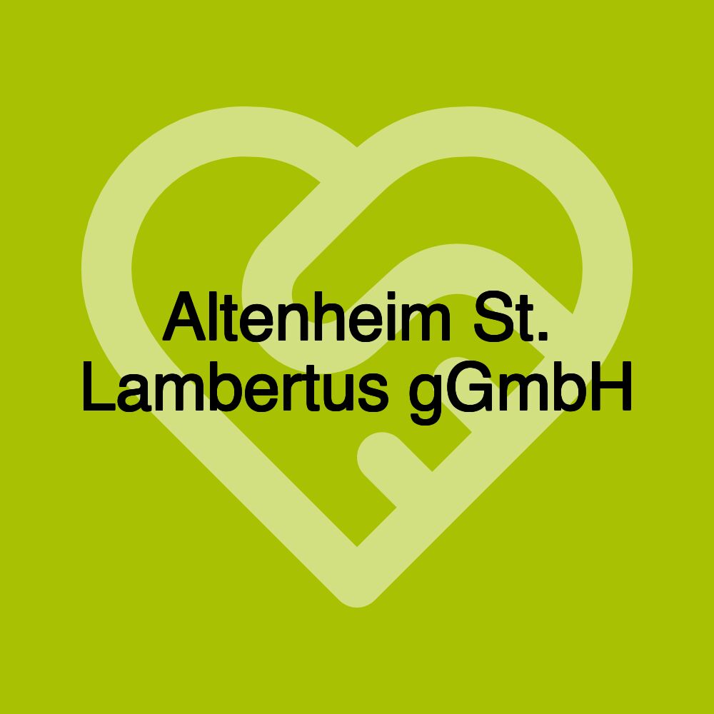 Altenheim St. Lambertus gGmbH