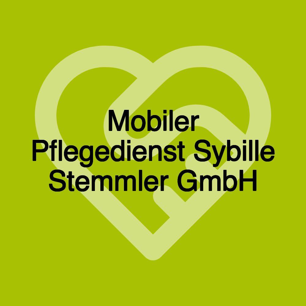 Mobiler Pflegedienst Sybille Stemmler GmbH