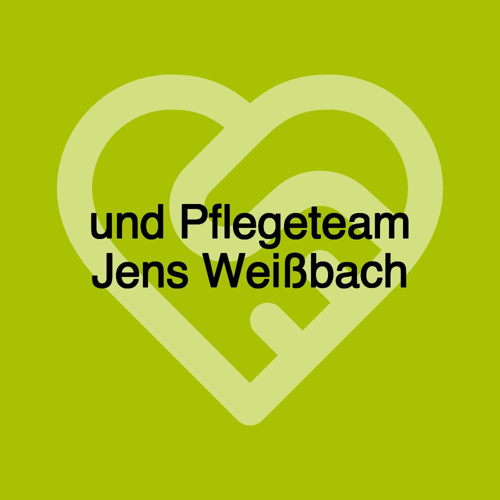 und Pflegeteam Jens Weißbach