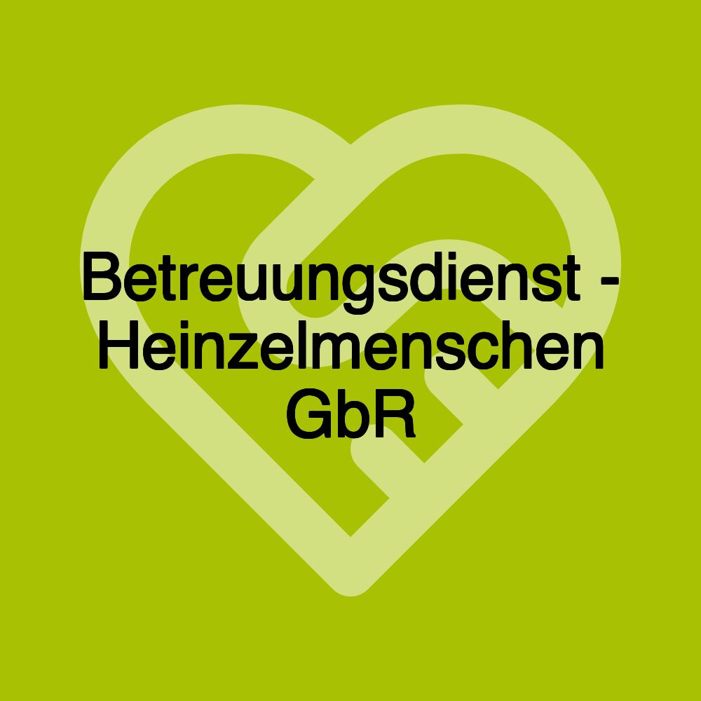 Betreuungsdienst - Heinzelmenschen GbR