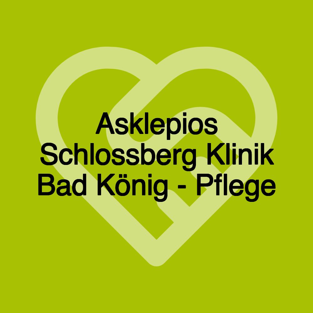 Asklepios Schlossberg Klinik Bad König - Pflege