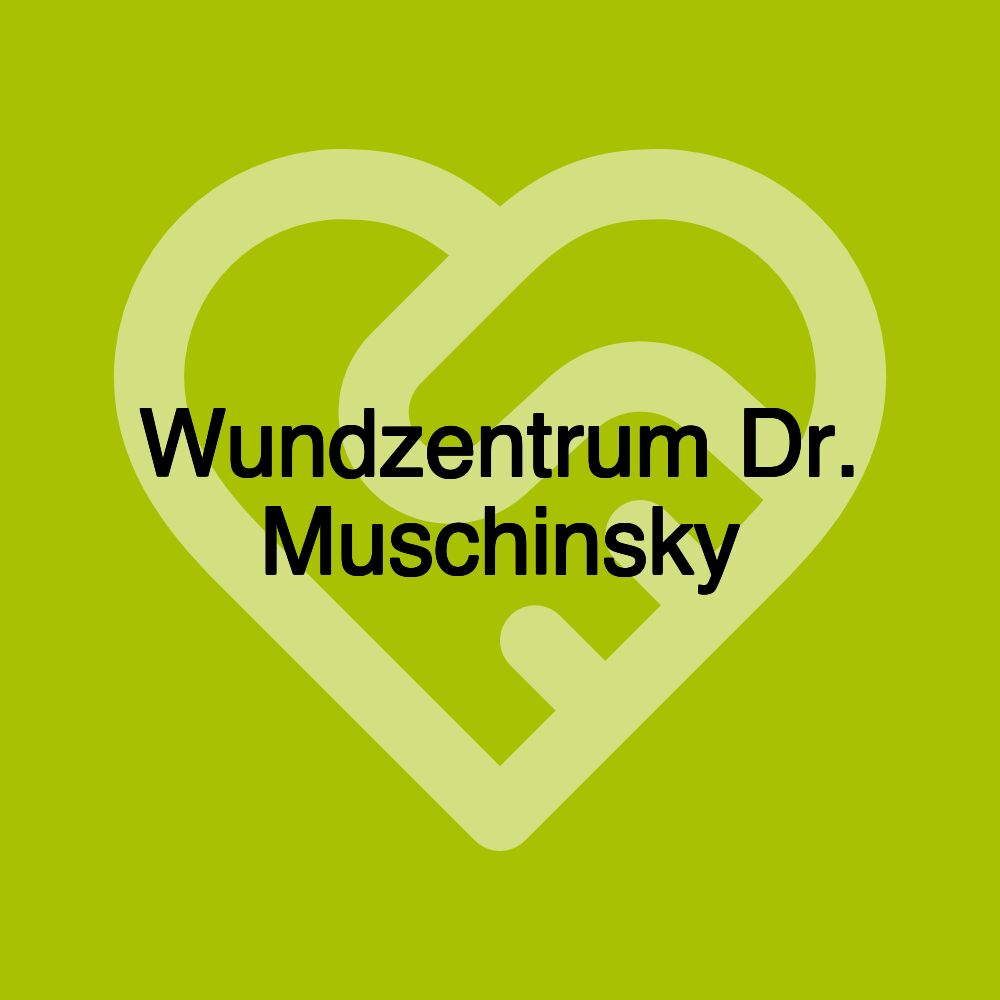 Wundzentrum Dr. Muschinsky