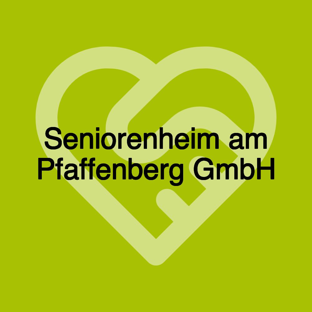 Seniorenheim am Pfaffenberg GmbH