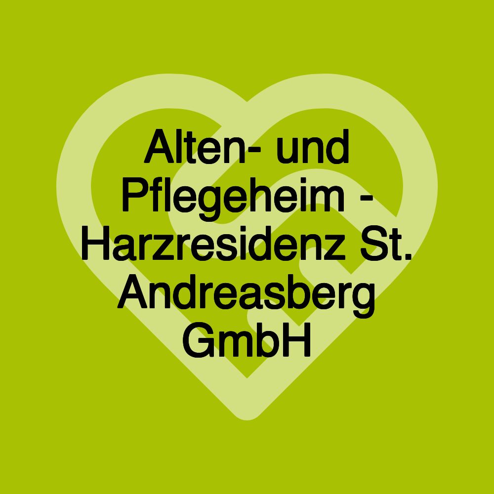 Alten- und Pflegeheim - Harzresidenz St. Andreasberg GmbH