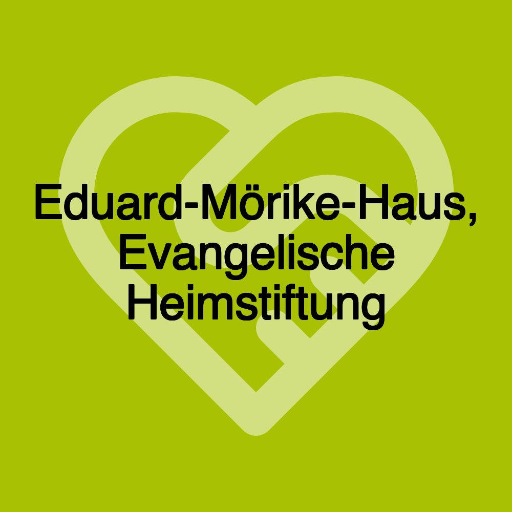 Eduard-Mörike-Haus, Evangelische Heimstiftung