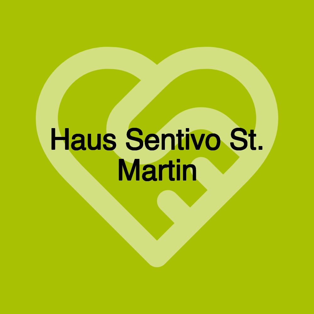 Haus Sentivo St. Martin