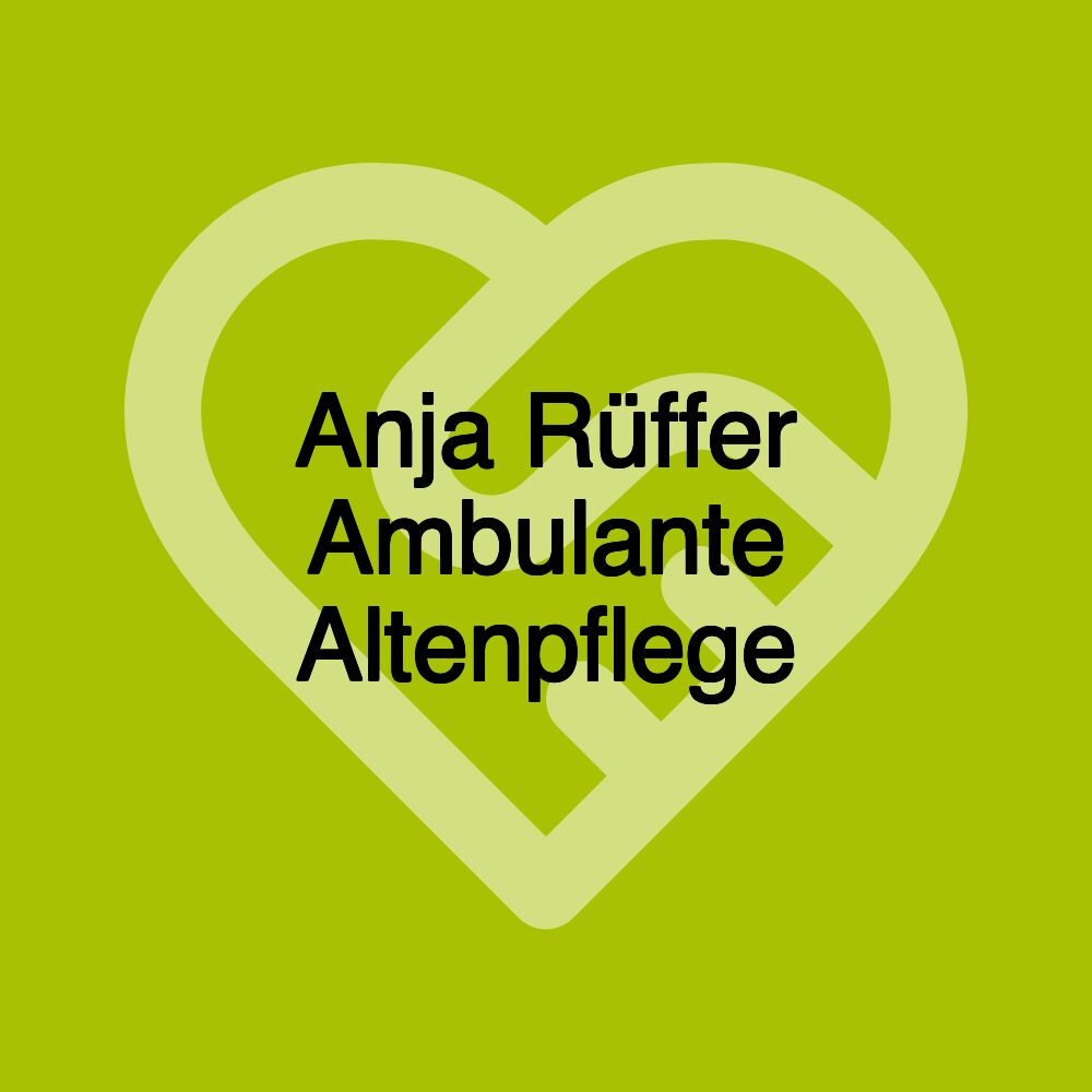 Anja Rüffer Ambulante Altenpflege