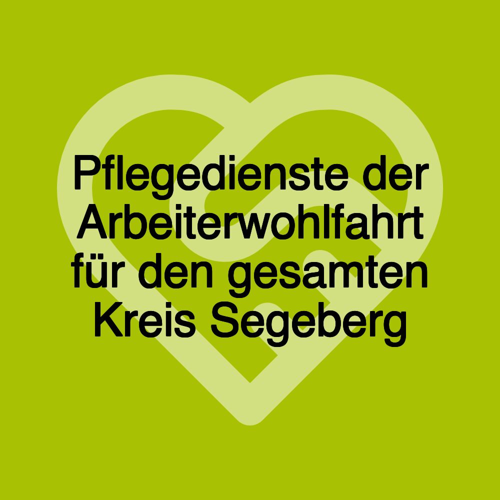 Pflegedienste der Arbeiterwohlfahrt für den gesamten Kreis Segeberg