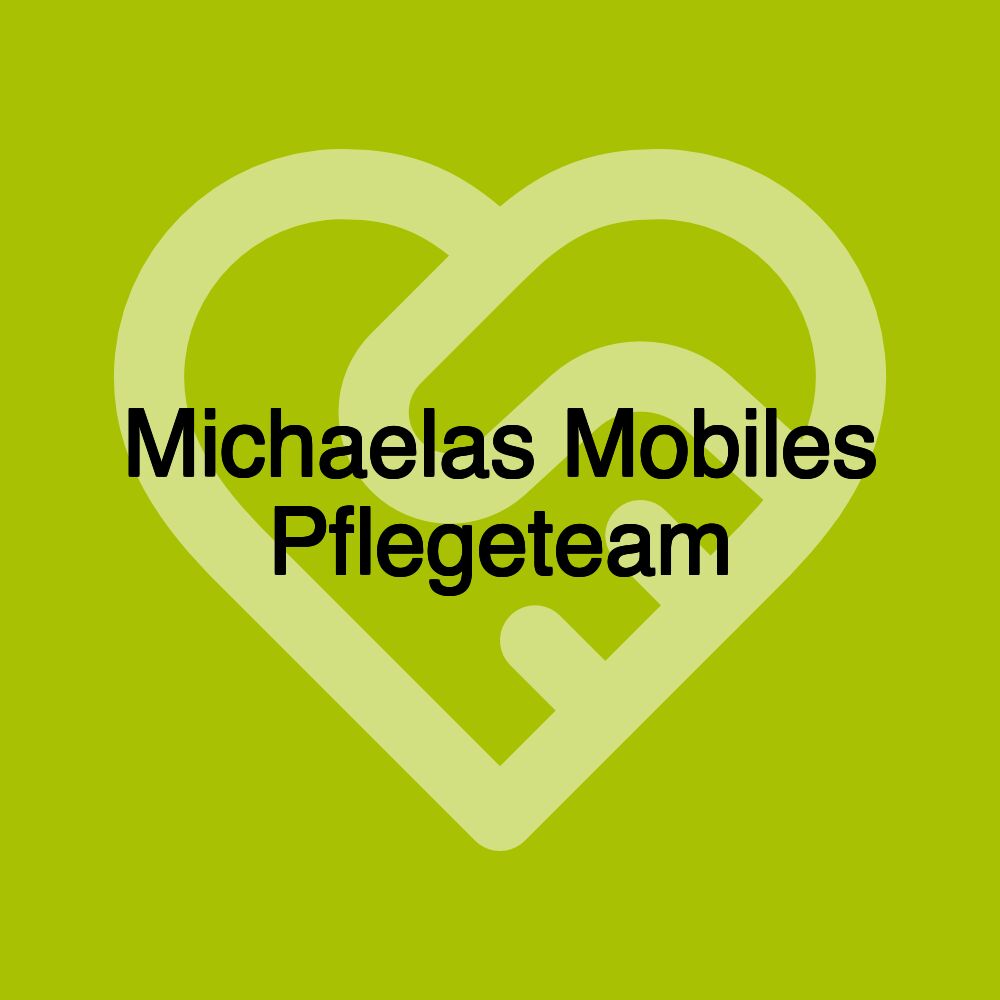 Michaelas Mobiles Pflegeteam