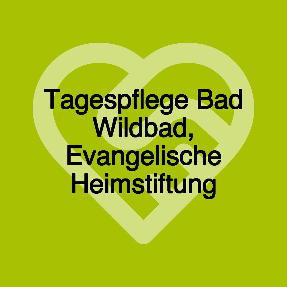 Tagespflege Bad Wildbad, Evangelische Heimstiftung