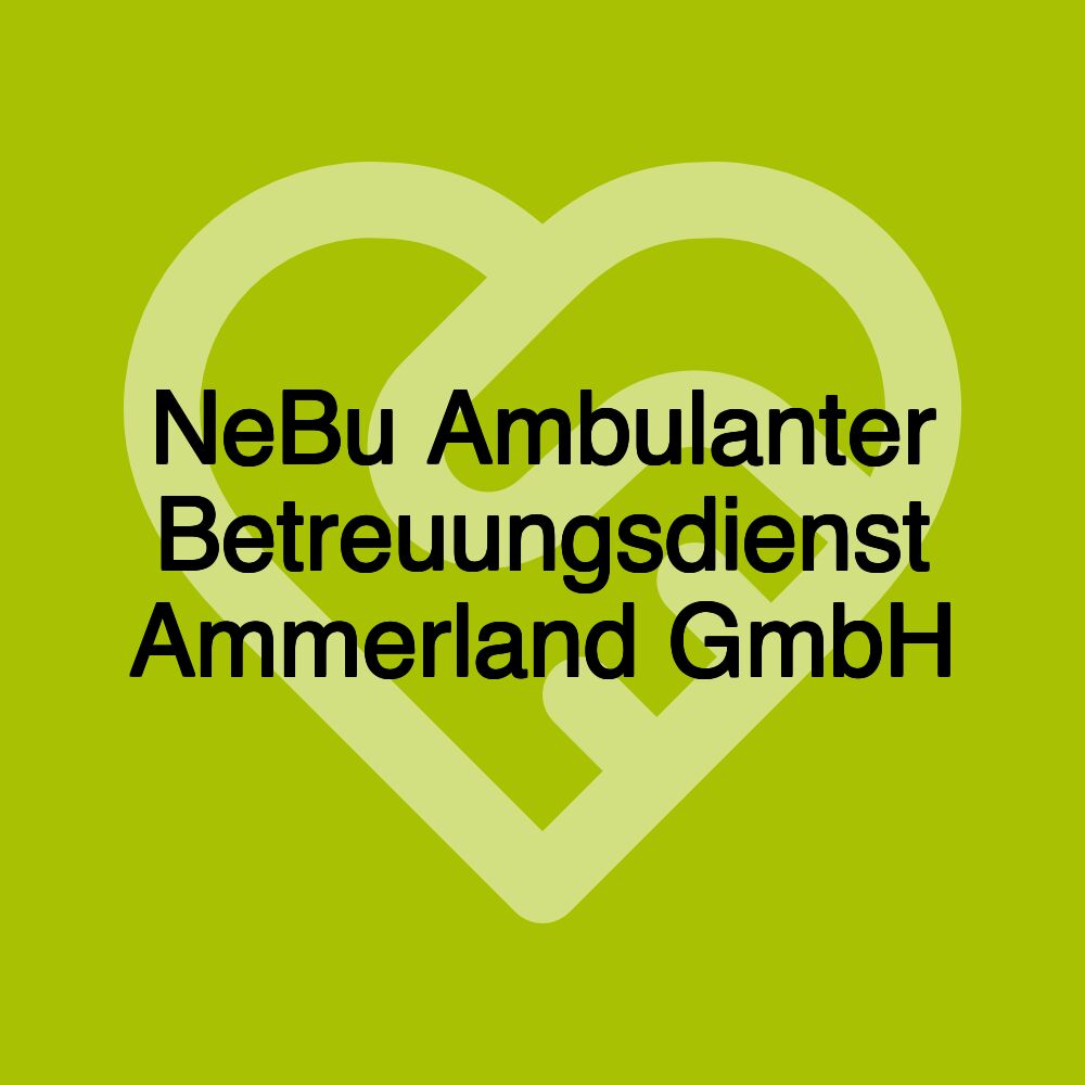 NeBu Ambulanter Betreuungsdienst Ammerland GmbH