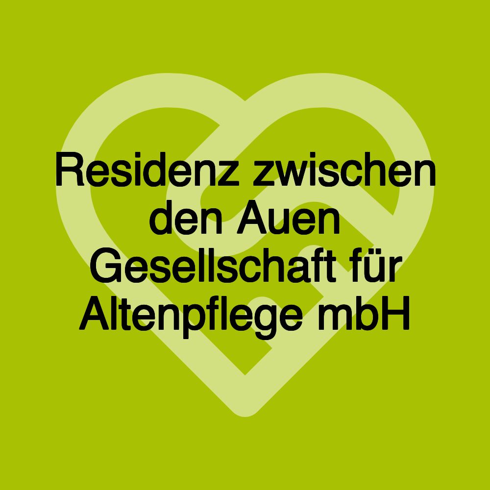 Residenz zwischen den Auen Gesellschaft für Altenpflege mbH