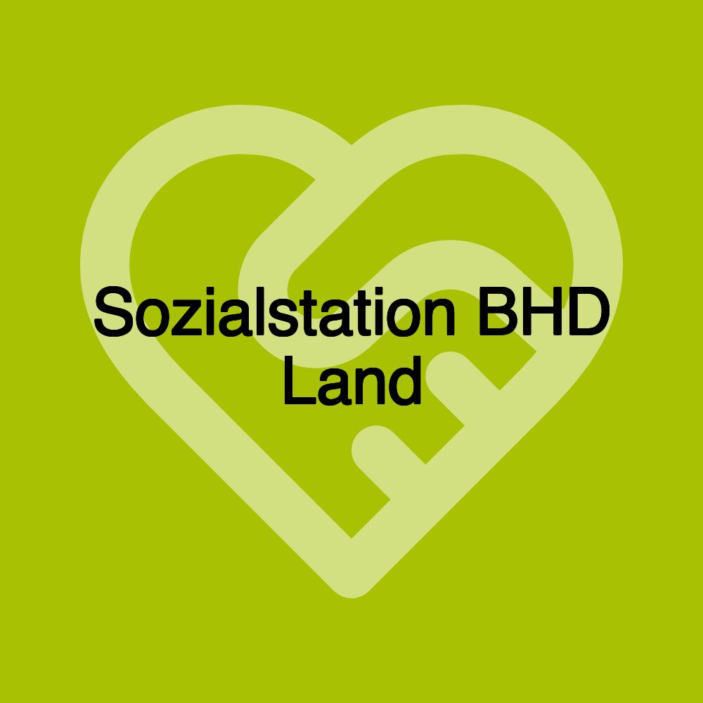 Sozialstation BHD Land