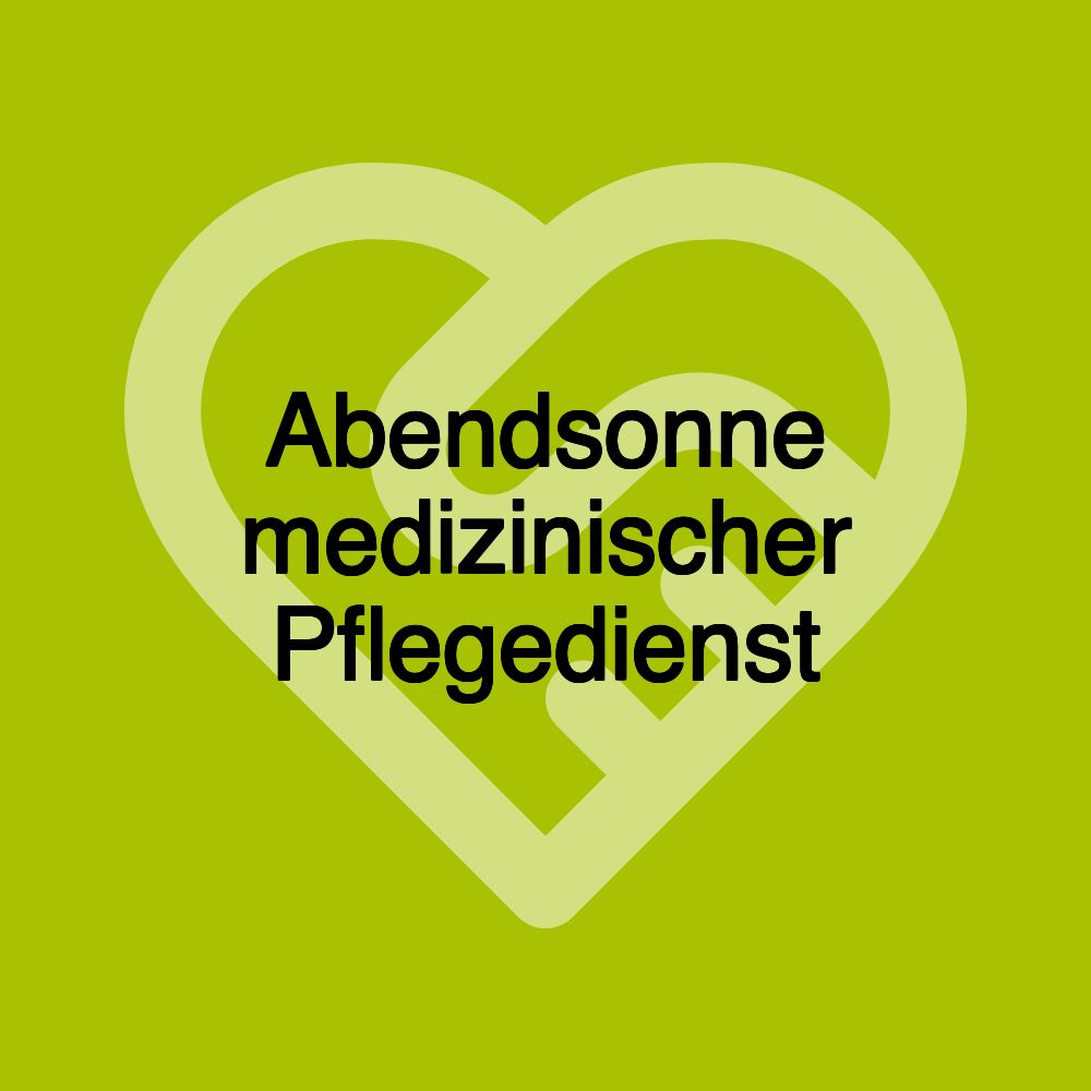 Abendsonne medizinischer Pflegedienst