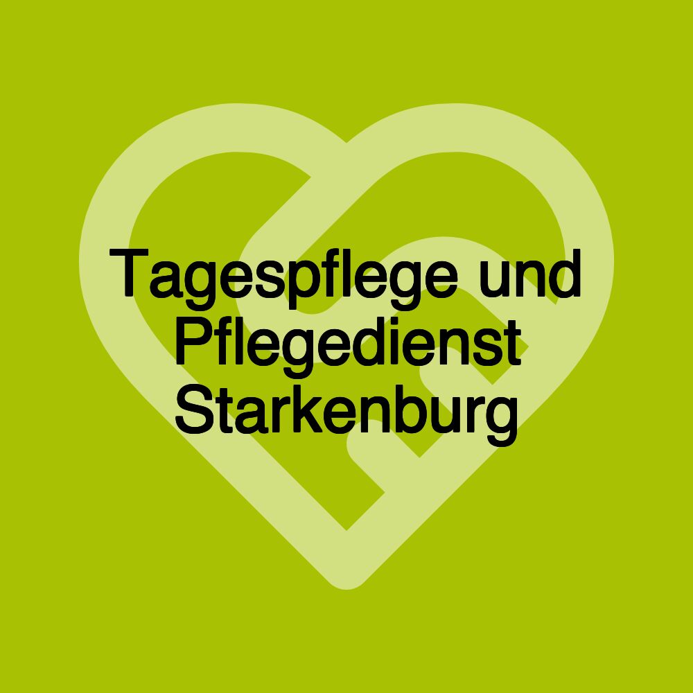 Tagespflege und Pflegedienst Starkenburg