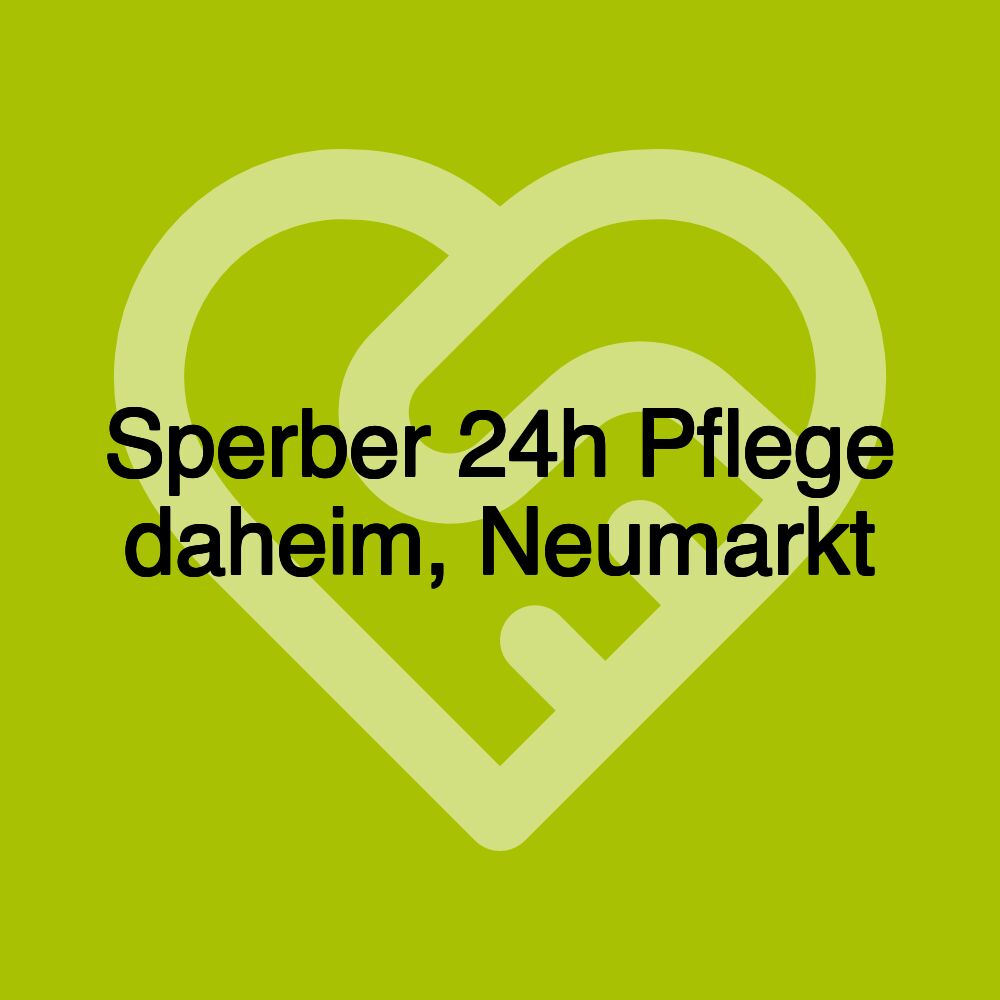 Sperber 24h Pflege daheim, Neumarkt