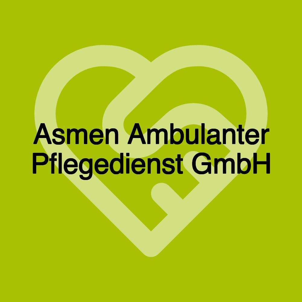 Asmen Ambulanter Pflegedienst GmbH