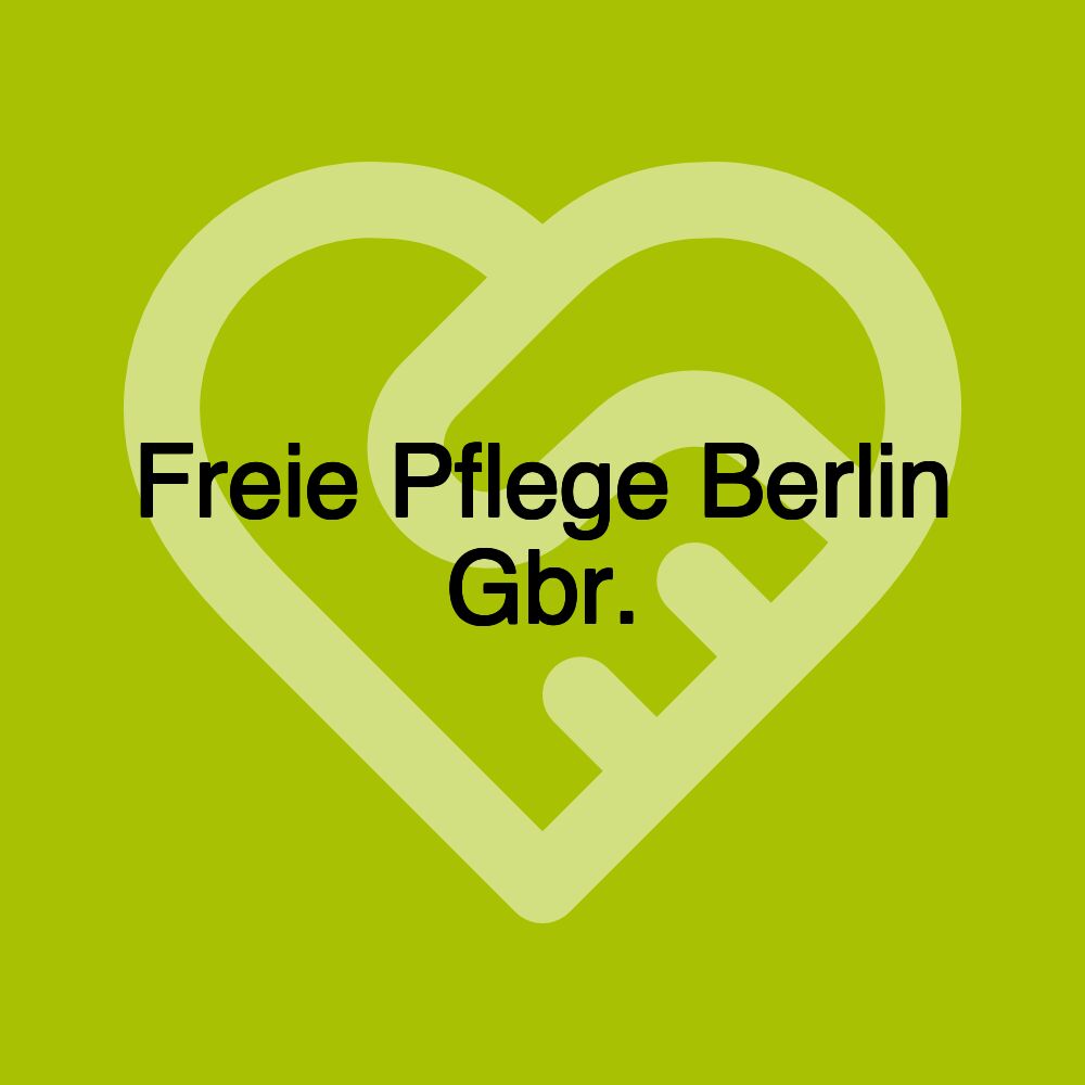 Freie Pflege Berlin Gbr.