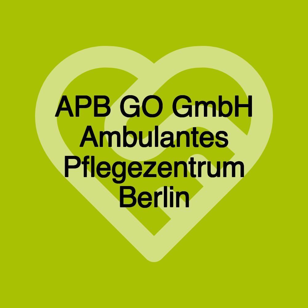 APB GO GmbH Ambulantes Pflegezentrum Berlin