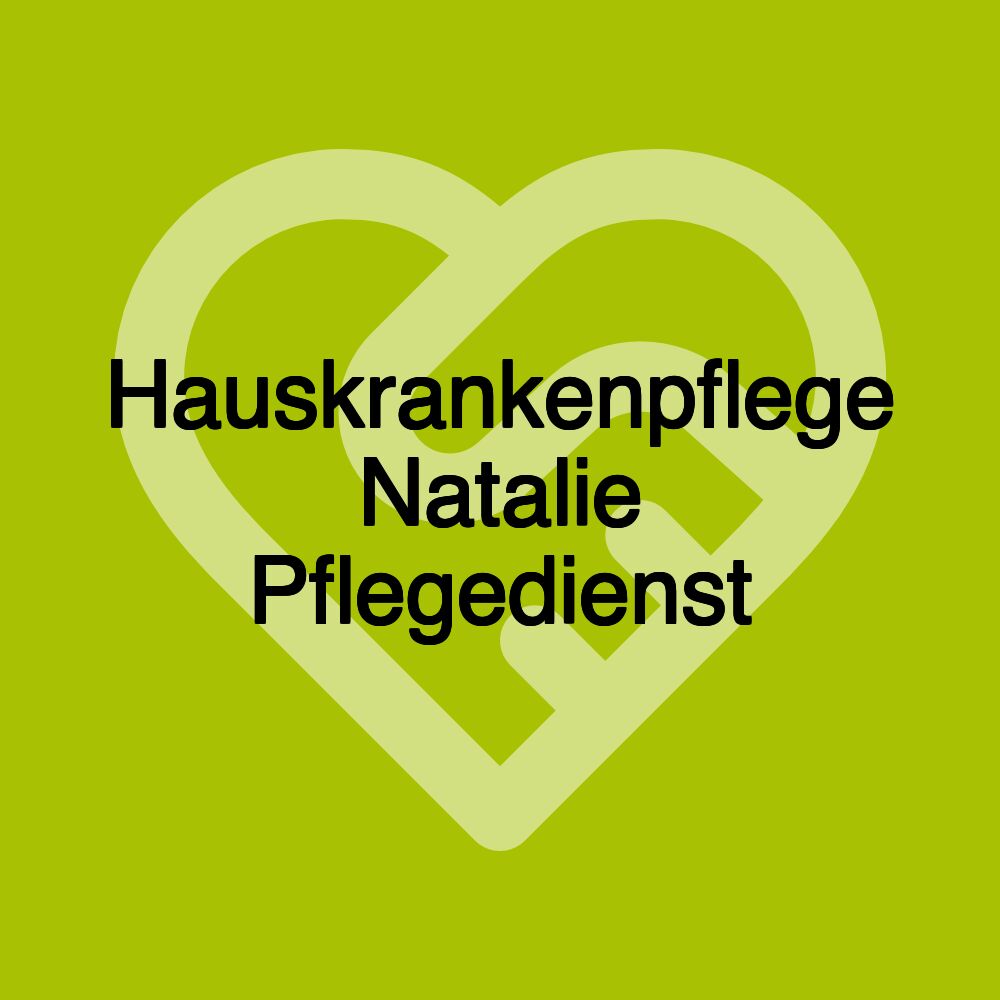 Hauskrankenpflege Natalie Pflegedienst