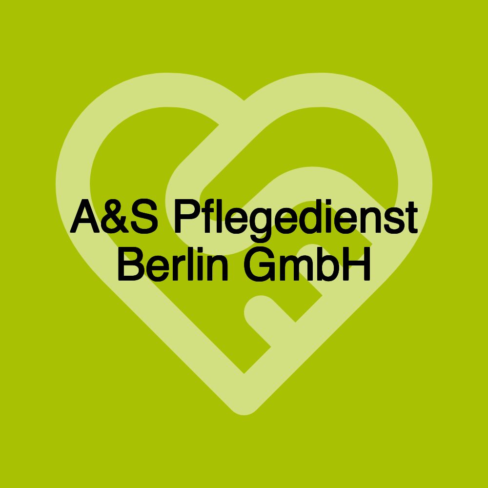 A&S Pflegedienst Berlin GmbH