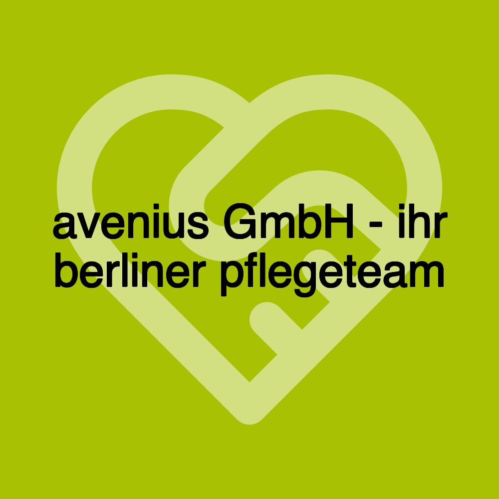 avenius GmbH - ihr berliner pflegeteam