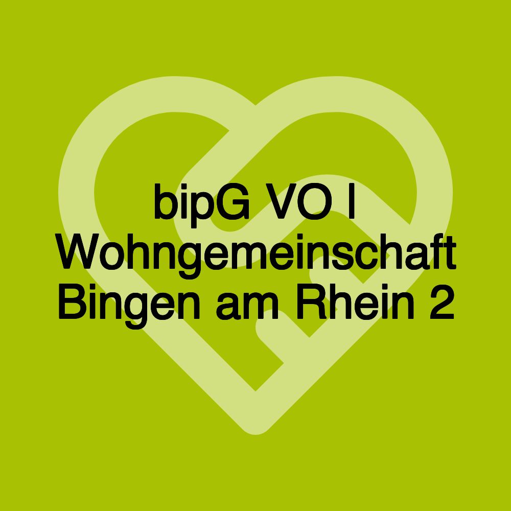 bipG VO | Wohngemeinschaft Bingen am Rhein 2