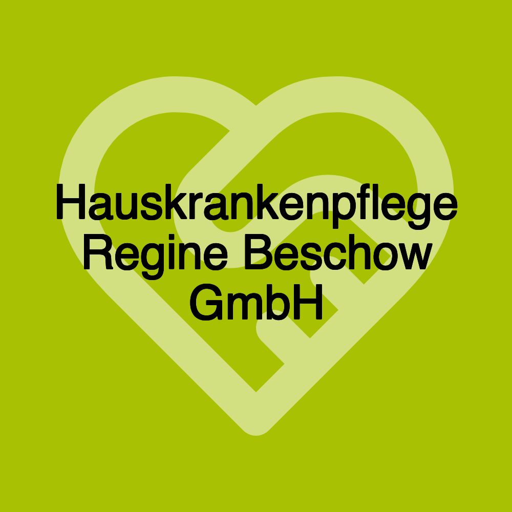 Hauskrankenpflege Regine Beschow GmbH