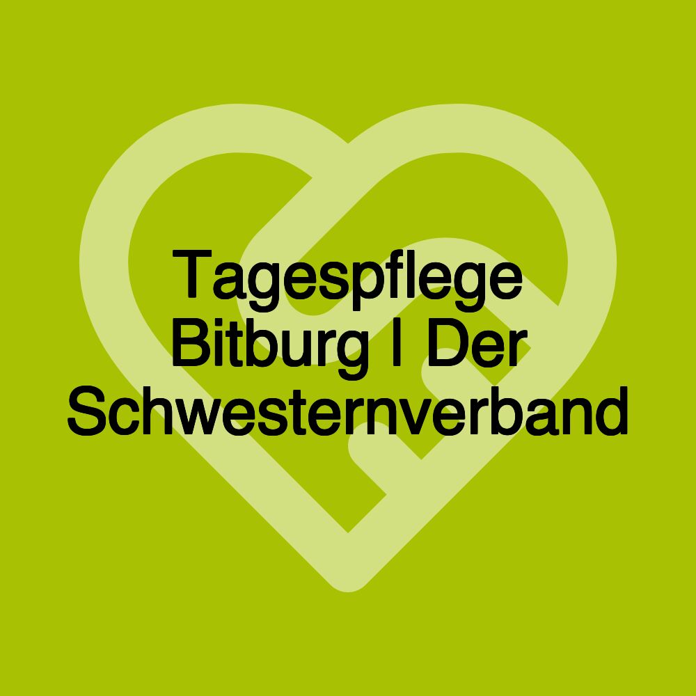 Tagespflege Bitburg | Der Schwesternverband