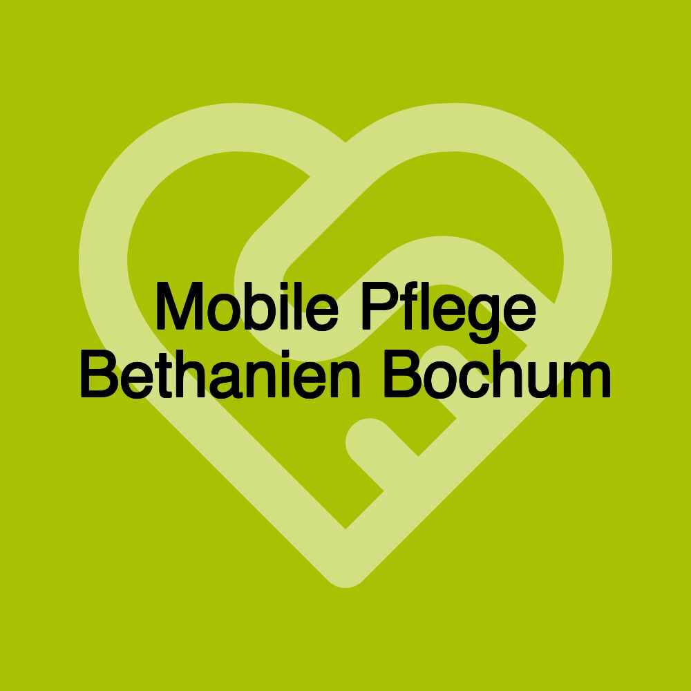 Mobile Pflege Bethanien Bochum