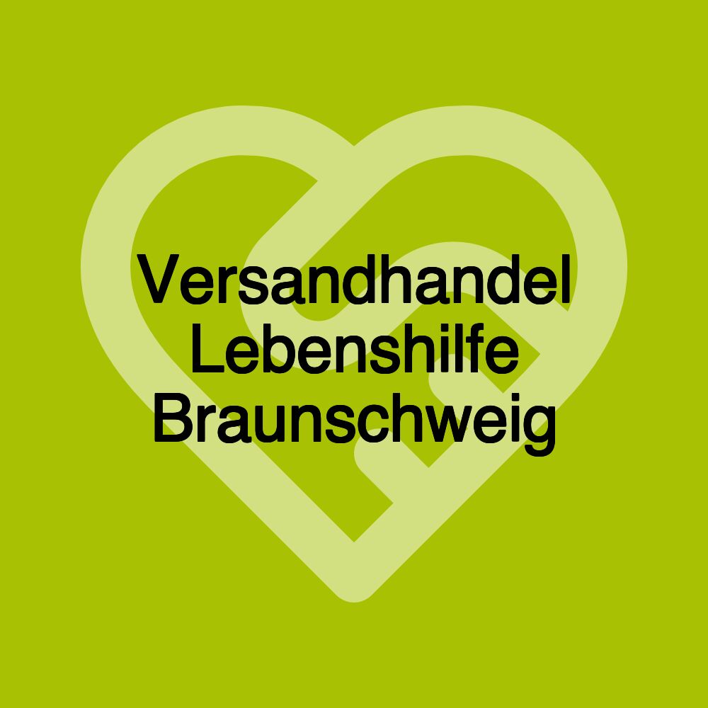 Versandhandel Lebenshilfe Braunschweig