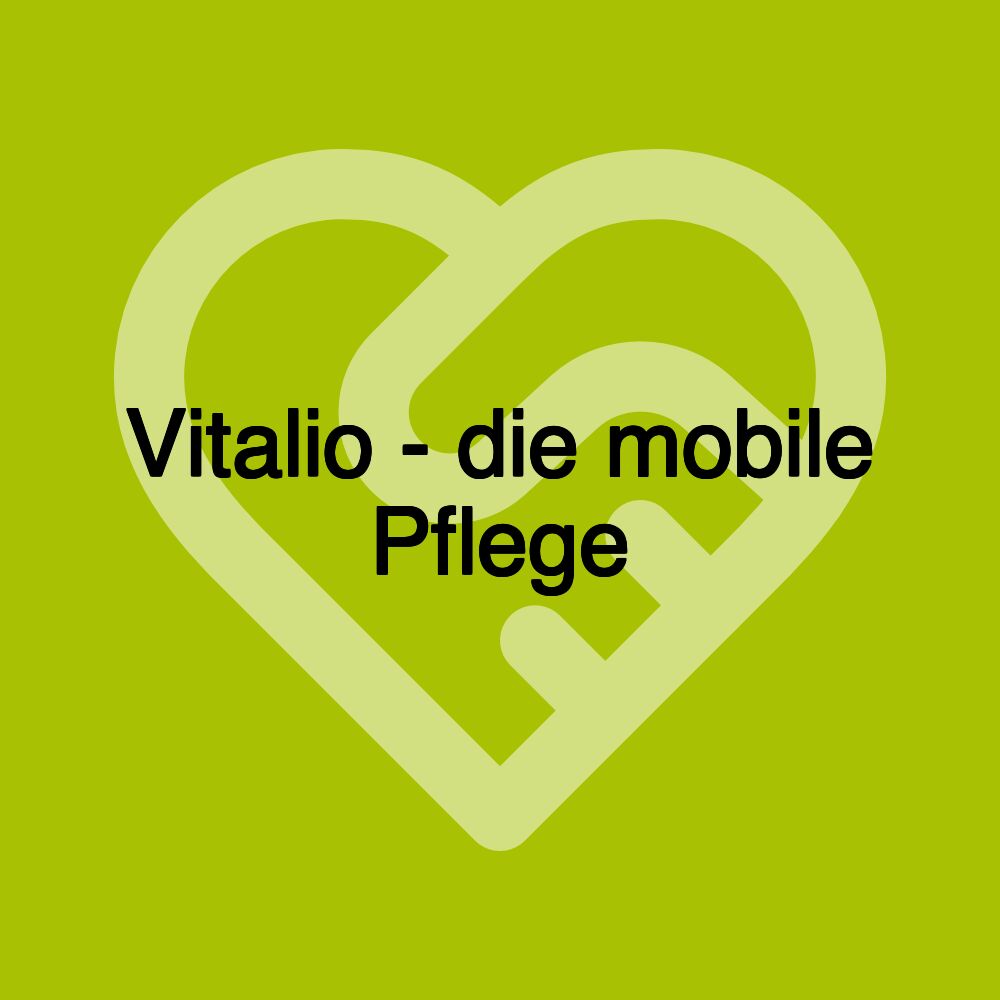 Vitalio - die mobile Pflege