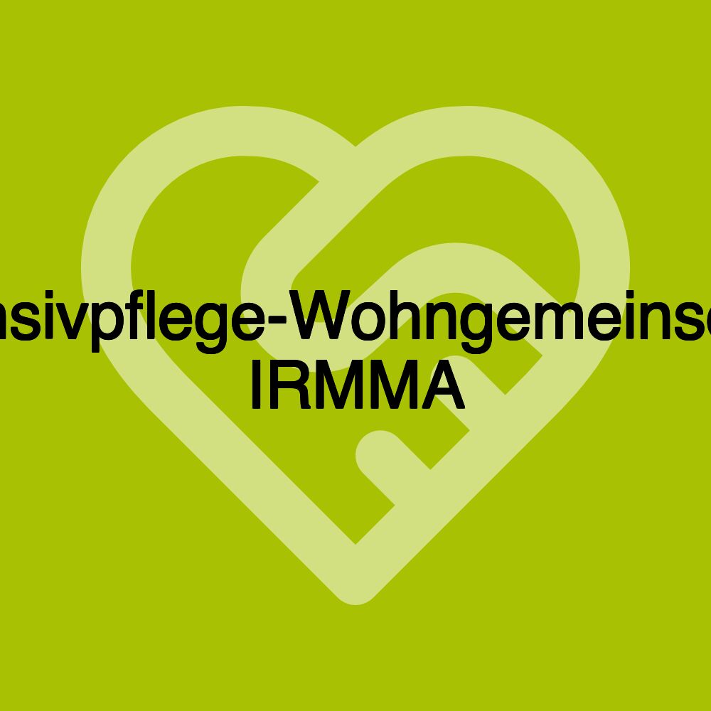 Intensivpflege-Wohngemeinschaft IRMMA